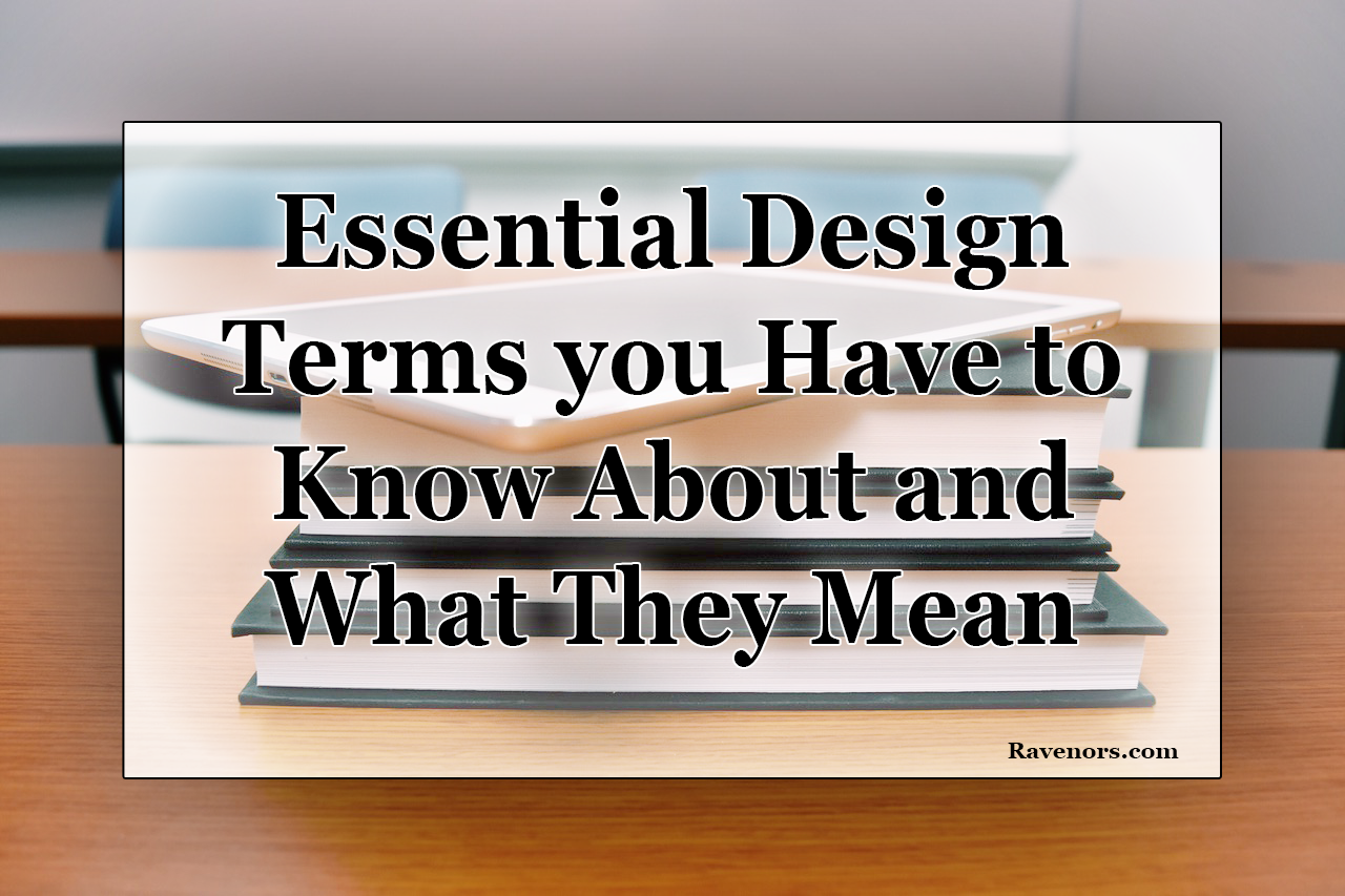 20 Design Terms you Have to Know About and What They Mean